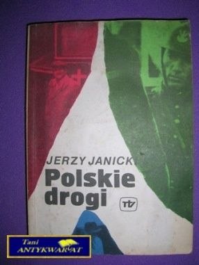 POLSKIE DROGI - Jerzy Janicki