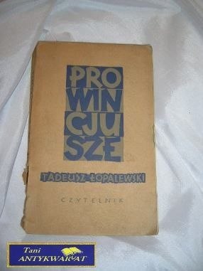 PROWINCJUSZE - Tadeusz Łopalewski