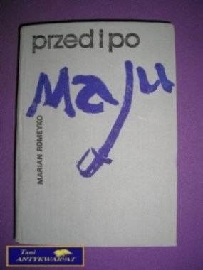 PRZED I PO MAJU - M. Romeyko