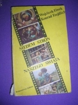 SIEDEM STRON NASZEGO ŚWIATA- Wojciech Fiwek