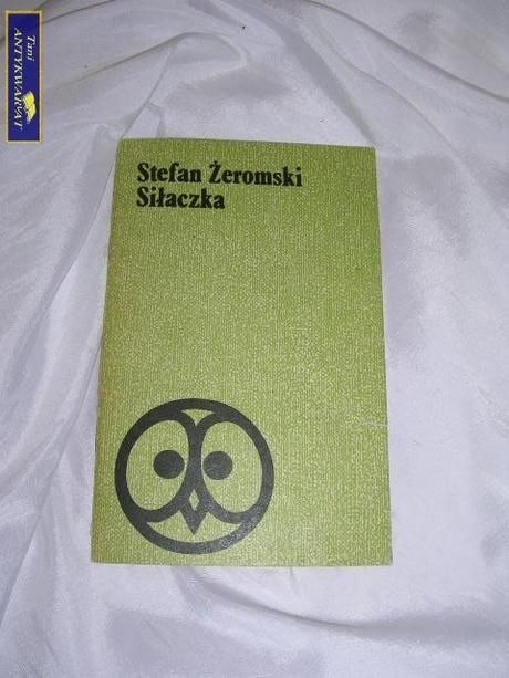 SIŁACZKA - Stefan Żeromski