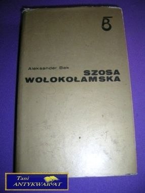 SZOSA WOŁOKOŁAMSKA - A. Bek