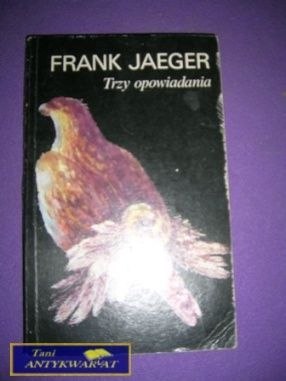 TRZY OPOWIADANIA-F.Jaeger