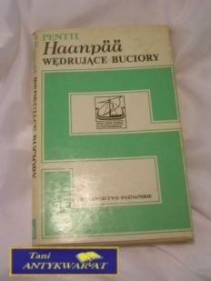 WĘDRUJĄCE BUCIORY-P.Haanpaa