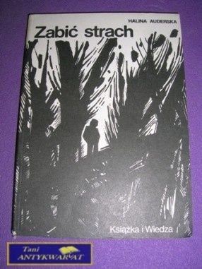 ZABIĆ STRACH-H.Auderska