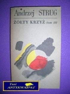 ŻÓŁTY KRZYŻ - A. Strug