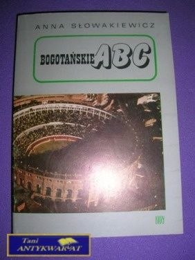 BOGOTAŃSKIE ABC-A.Słowakiewicz
