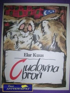 CUDOWNA BROŃ - E. Kuus