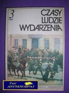CZASY LUDZIE WYDARZENIA Tom 3- Praca Zbiorowa