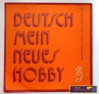 DEUTSCH MEIN NEUES HOBBY 3 -Terttel,Szkutnik