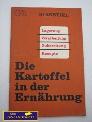 DIE KARTOFFEL IN DER ERNAHRUNG