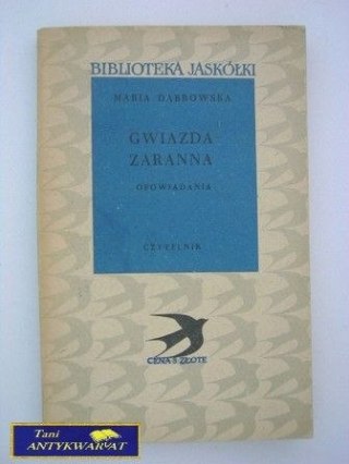 GWIAZDA ZARANNA-Maria Dąbrowska