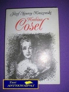 HRABINA COSEL - J. Kraszewski