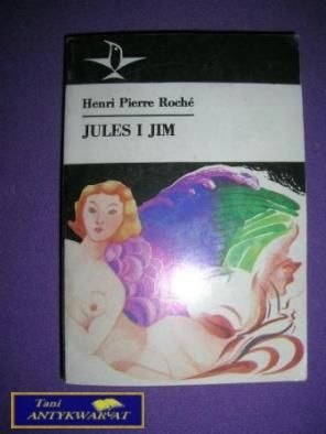 JULES I JIM- Henri Pierre Roche