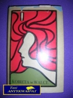 KOBIETA W WALCE-A. Gierczyk KOBIETA W WALCE-A. Gierczyk