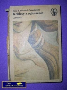KOBIETY Z OGŁOSZENIA -Emil Kolozsvari Grandpierre