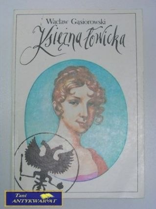 KSIĘŻNA ŁOWICKA-Wacław Gąsiorowski