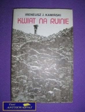 KWIAT NA RUINIE - I. Kamiński