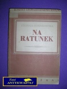 NA RATUNEK-S.Sempołowska