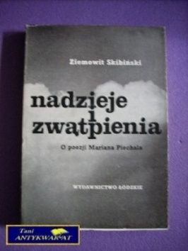 NADZIEJE I ZWĄTPIENIA - Ziemowit Skibiński