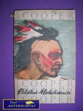 OSTATNI MOHIKANIN TOM II - J. Cooper OSTATNI MOHIKANIN TOM II - J. Cooper