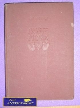 PAWIE PIÓRA - Leon Kruczkowski