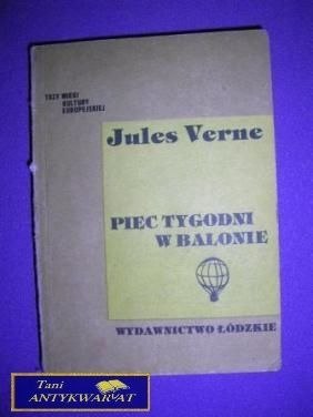 PIĘĆ TYGODNI W BALONIE - Jules Verne