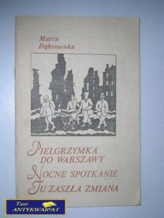 PIELGRZYMKA DO WARSZAWY NICNE SPOTKANIE-Dąbrowska