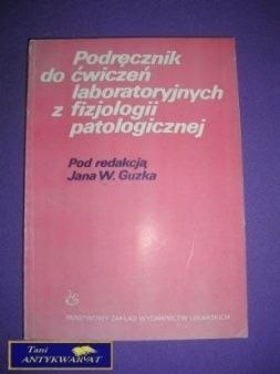 PODRĘCZNIK DO ĆWICZEŃ LABORATORYJNYCH Z FIZJOL.
