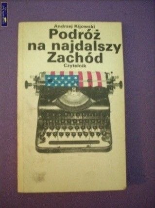 PODRÓŻ NA NAJDALSZY ZACHÓD