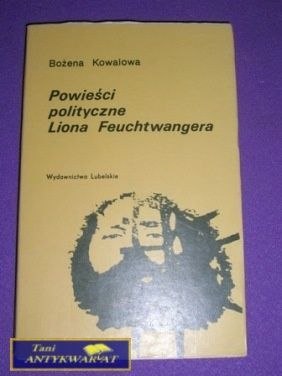 POWIEŚCI POLITYCZNE LIONA FEUCHTWANGERA