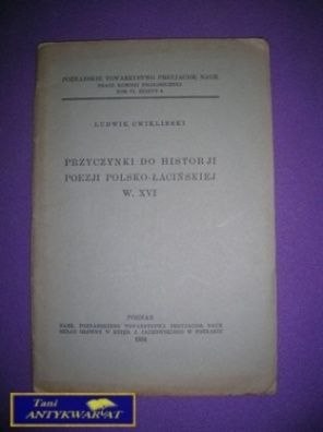 PRZYCZYNKI DO HISTORII POEZJI POLSKO-ŁACIŃSKIEJ PRZYCZYNKI DO HISTORII POEZJI POLSKO-ŁACIŃSKIEJ