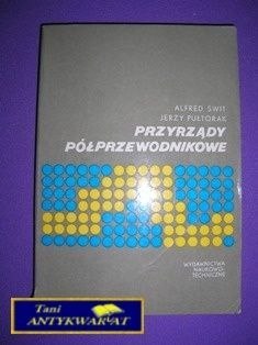 PRZYRZĄDY PÓŁPRZEWODNIKOWE-A.Świt
