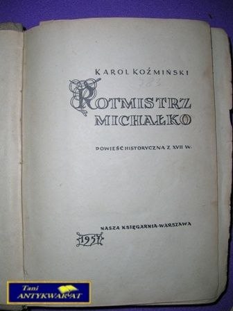 ROTMISTRZ MICHAŁKO - Karol Koźmiński