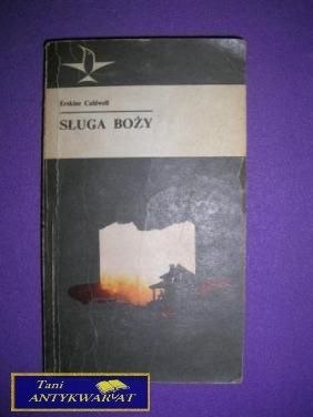 SŁUGA BOŻY - Erskine Caldwell