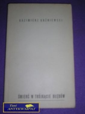 ŚMIERĆ W TRÓJKĄCIE BŁĘDÓW-K.Koźniewski