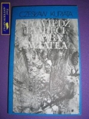 SP0WIEDŹ PAMIĘCI PRÓBA ŚWIATŁA- OPOWIADANIA