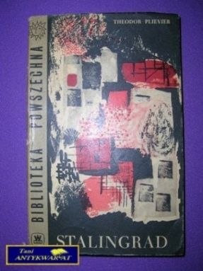 STALINGRAD TOM I - Theodor Plievier