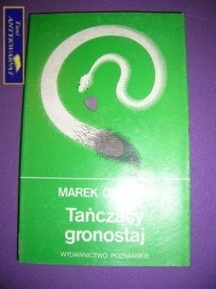 TAŃCZĄCY GRONOSTAJ- Marek Obarski TAŃCZĄCY GRONOSTAJ- Marek Obarski