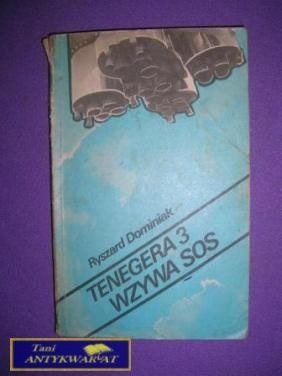TENEGERA 3 WZYWA SOS - Ryszard Dominiak