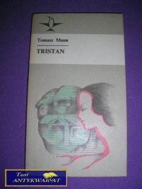 TRISTAN- Tomasz Mann