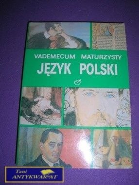 VADEMECUM MATURZYSTY JĘZYK POLSKI