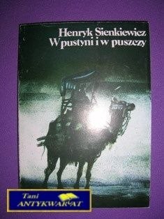 W PUSTYNI I W PUSZCZY - H. Sienkiewicz