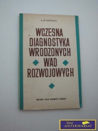 WCZESNA DIAGNOSTYKA WRODZONYCH WAD ROZWOJOWYCH