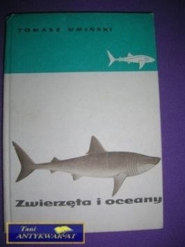 ZWIERZĘTA i OCEANY - Tomasz Umiński