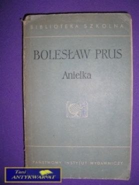 ANIELKA - Bolesław Prus