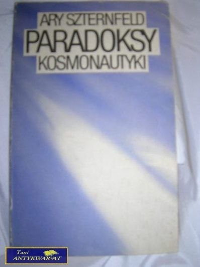 ARY SZTERNFELD PARADOKSY KOSMONAUTKI