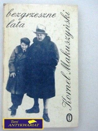 BEZGRZESZNE LATA Kornel Makuszyński
