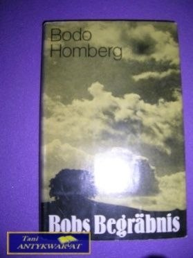 BOBS BEGRABNIS-B.Homberg BOBS BEGRABNIS-B.Homberg