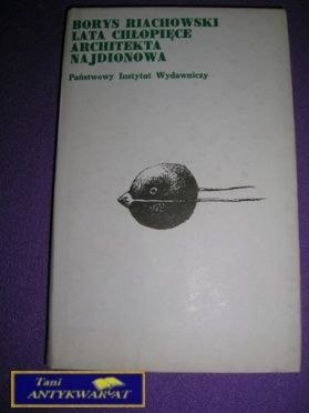 BORYS RIACHOWSKI LATA CHŁOPIĘCE ARCHITEKTA...